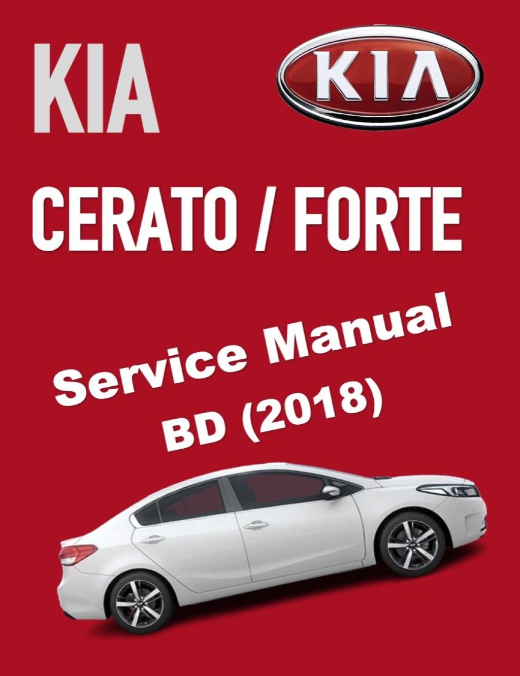 Picture of: KIA CERATO /FORTE BD (-) SERVICE WORKSHOP MANUAL  Lazada
