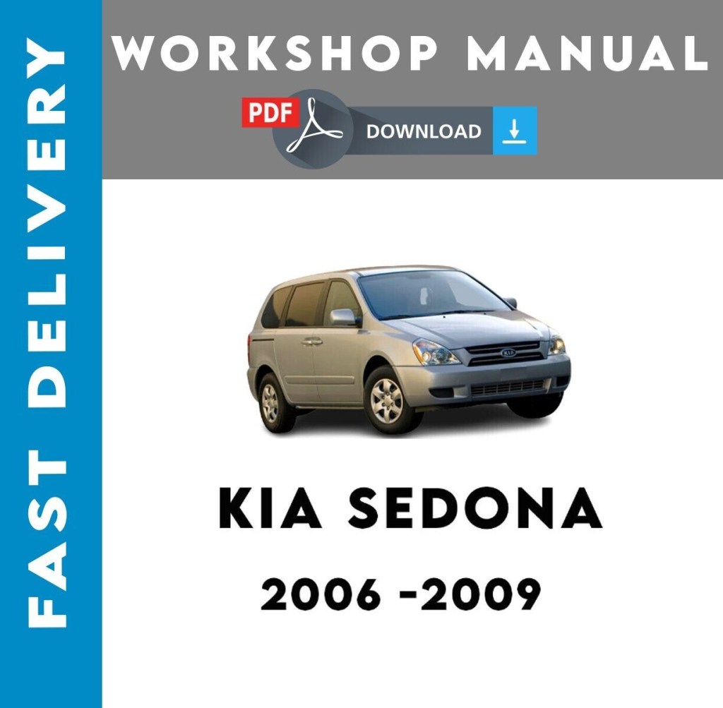 Picture of: KIA SEDONA — SERVICE REPAIR WORKSHOP MANUAL